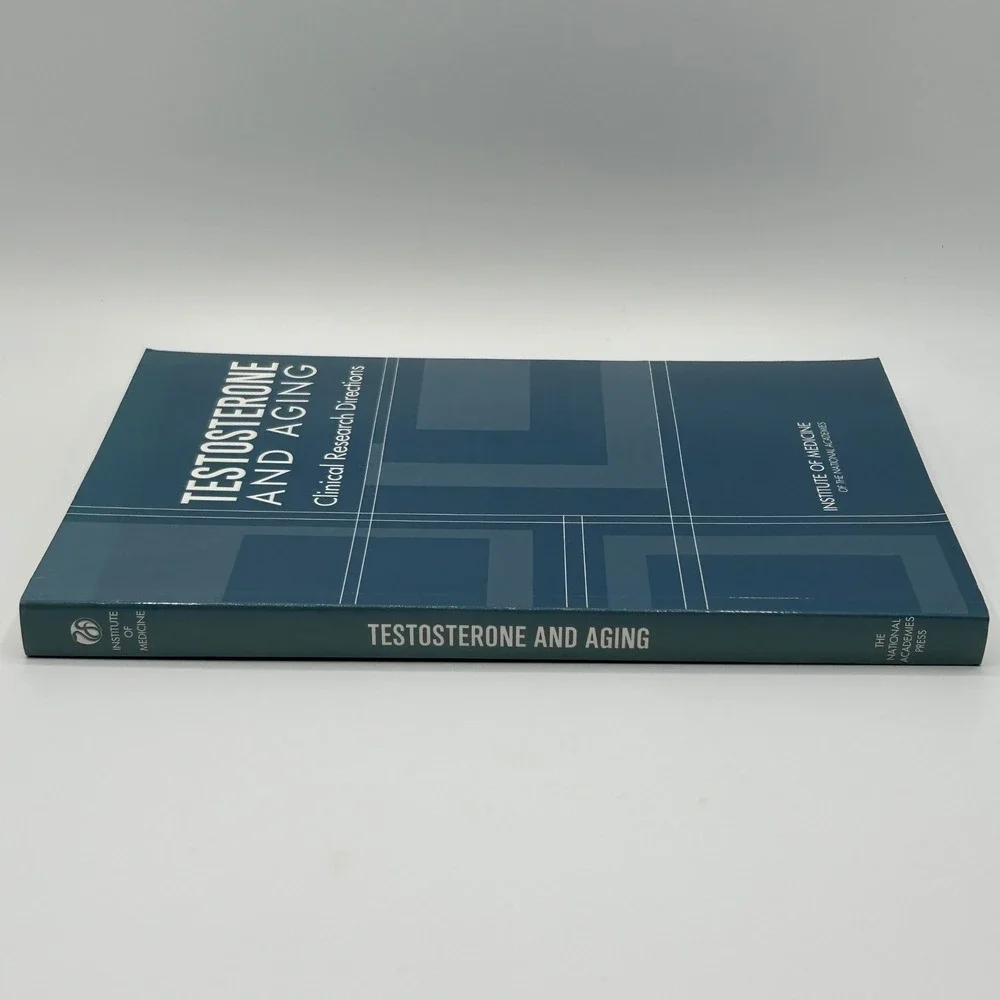 Testosterone‎ and Aging Clinical Research Institute of Medicine Paperback 2004